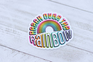 Reach Over The Rainbow Sticker